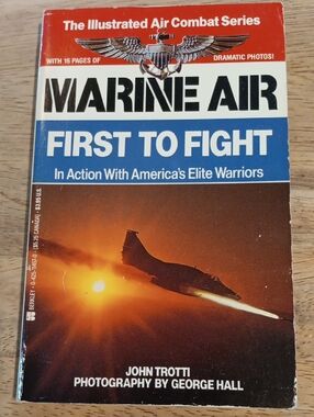 Marine Air: First to Fight Paperback By John Trotti
